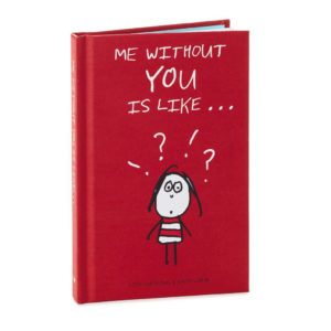 Filled with scenarios that are simply incomplete without two, this charming book by famed cartoonist couple Lisa Swerling and Ralph Lazar is an adorable way to share how you feel with a special someone.